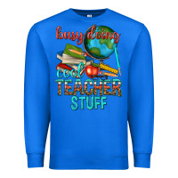 True Royal busy doing cool teacher stuff Premium Sweatshirt - texasbilliewilder
