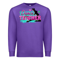 Purple dance teacher Premium Sweatshirt - texasbilliewilder