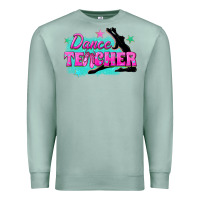 Seafoam dance teacher Premium Sweatshirt - texasbilliewilder