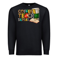 Black coffee teach repeat Premium Sweatshirt - texasbilliewilder