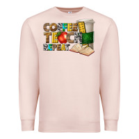 Pale Pink coffee teach repeat Premium Sweatshirt - texasbilliewilder