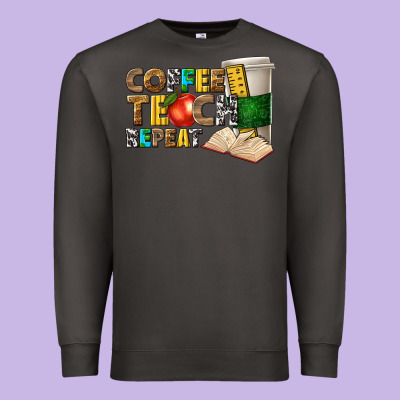 Coffee Teach Repeat Premium Sweatshirt Designed By Texasbilliewilder