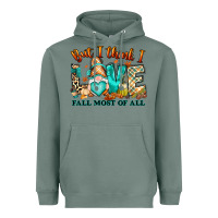 Sage But i think i love Fall most of all gnome Heavyweight Hoodie - RanaPortraitStore