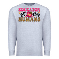Heather Grey educator of tiny humans Premium Sweatshirt - texasbilliewilder