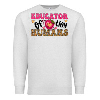 Oatmeal Heather educator of tiny humans Premium Sweatshirt - texasbilliewilder