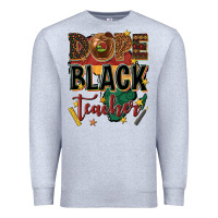 Heather Grey dope black teacher Premium Sweatshirt - texasbilliewilder