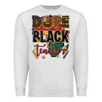 Oatmeal Heather dope black teacher Premium Sweatshirt - texasbilliewilder