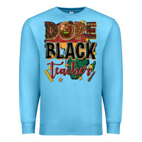 Ocean Blue dope black teacher Premium Sweatshirt - texasbilliewilder