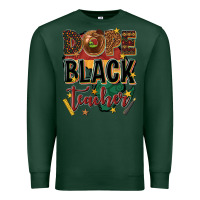 Sports Green dope black teacher Premium Sweatshirt - texasbilliewilder