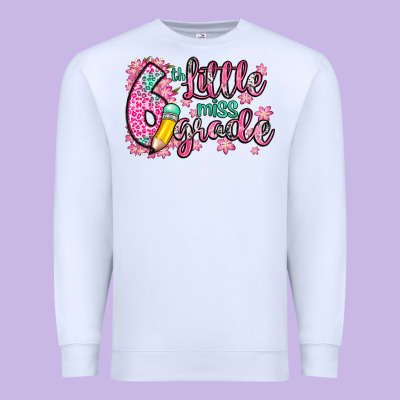 Little Miss 6th Grade Premium Sweatshirt Designed By Zillion Design Studio