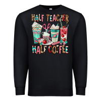 Black half teacher half coffee Premium Sweatshirt - texasbilliewilder