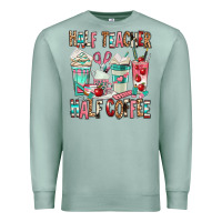 Seafoam half teacher half coffee Premium Sweatshirt - texasbilliewilder