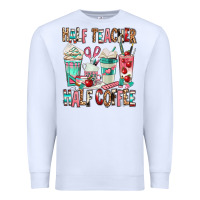 White half teacher half coffee Premium Sweatshirt - texasbilliewilder