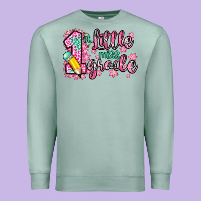 Little Miss 1st Grade Premium Sweatshirt Designed By Zillion Design Studio