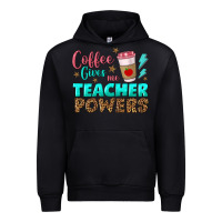 Coffee Gives Me Teacher Powers Urban Hoodie | Teevron