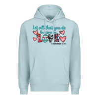 Blue Mist let all that you do be done in love Premium Hoodie - JahusDesignShop