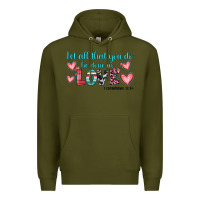 Army Green let all that you do be done in love Premium Hoodie - JahusDesignShop
