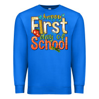True Royal happy first day of school Premium Sweatshirt - texasbilliewilder
