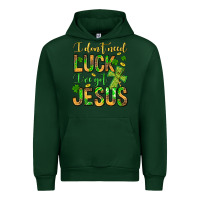 Forest Green I don't need luck I've got Jesus Urban Hoodie - Jasminsmagicworld