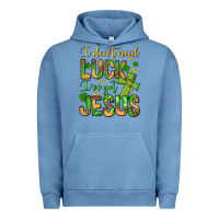 Pigment Pebble Blue I don't need luck I've got Jesus Urban Hoodie - Jasminsmagicworld