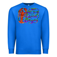 True Royal i just want to be loved bayou Premium Sweatshirt - RanaPortraitStore