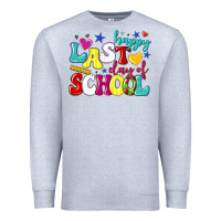 Heather Grey happy last day of school Premium Sweatshirt - texasbilliewilder