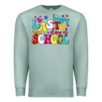 Seafoam happy last day of school Premium Sweatshirt - texasbilliewilder