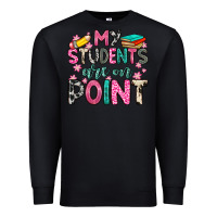 Black my students are on point Premium Sweatshirt - Zillion Design Studio