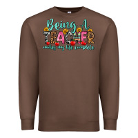 Chestnut being a teacher makes my life complete Premium Sweatshirt - Zillion Design Studio