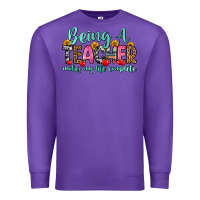 Purple being a teacher makes my life complete Premium Sweatshirt - Zillion Design Studio