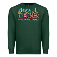 Sports Green being a teacher makes my life complete Premium Sweatshirt - Zillion Design Studio