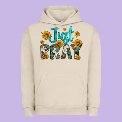 Just Pray Urban Hoodie Designed By Artiststas