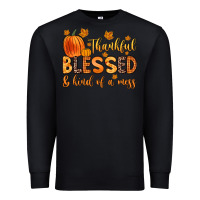 Black thankful blessed and kind of a mess Premium Sweatshirt - Zillion Design Studio