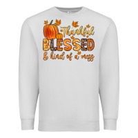 Dove Grey thankful blessed and kind of a mess Premium Sweatshirt - Zillion Design Studio