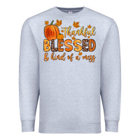 Heather Grey thankful blessed and kind of a mess Premium Sweatshirt - Zillion Design Studio