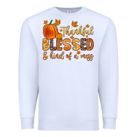 White thankful blessed and kind of a mess Premium Sweatshirt - Zillion Design Studio