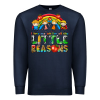 I Love My Job For All The Little Reasons Premium Sweatshirt | Teevron