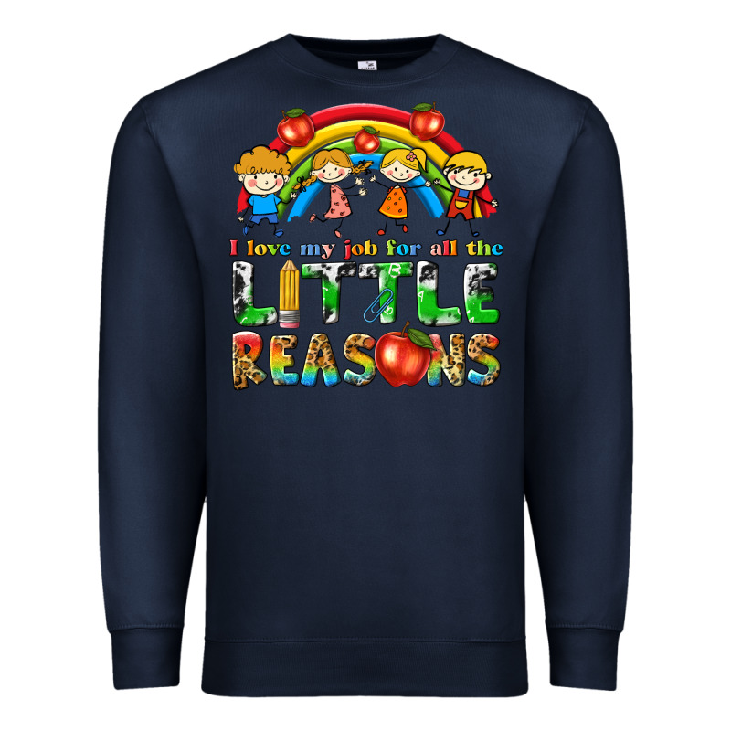 I Love My Job For All The Little Reasons Premium Sweatshirt by texasbilliewilder | Teevron