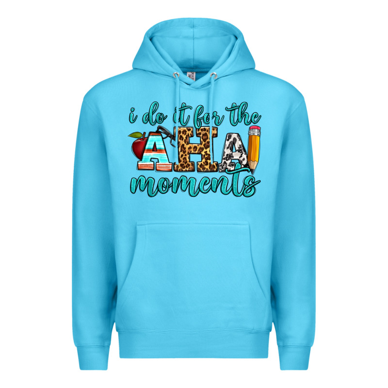 I Do It For The Aha Moments Premium Hoodie by BundleAndBundleShop | Teevron