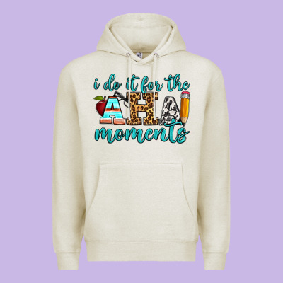 I Do It For The Aha Moments Premium Hoodie Designed By Bundleandbundleshop