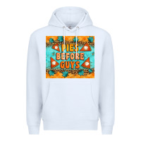 White Pies Before Guys Premium Hoodie - Artiststas
