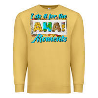 Antique Gold i do it for the aha moments Premium Sweatshirt - texasbilliewilder