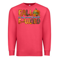 Cardinal fall is my second favorite f word Premium Sweatshirt - Zillion Design Studio