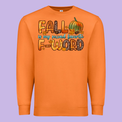 Fall Is My Second Favorite F Word Premium Sweatshirt Designed By Zillion Design Studio