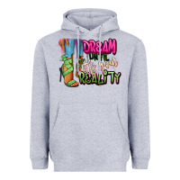 Heather Grey Dream until it's your reality heels black fashion Heavyweight Hoodie - RanaPortraitStore