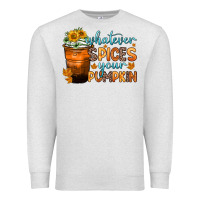 Oatmeal Heather whatever spices your pumpkin Premium Sweatshirt - Zillion Design Studio