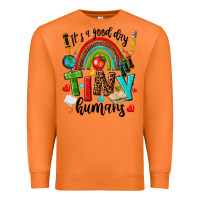 Carrot it s a good day tiny humans Premium Sweatshirt - texasbilliewilder