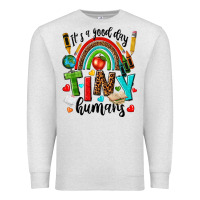 It S A Good Day Tiny Humans Premium Sweatshirt | Teevron