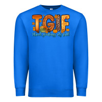 True Royal tgif thank goodness it s fall Premium Sweatshirt - Zillion Design Studio