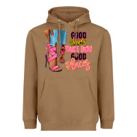 Toasted Coconut Good shoes take you to good places black fashion g Heavyweight Hoodie - RanaPortraitStore